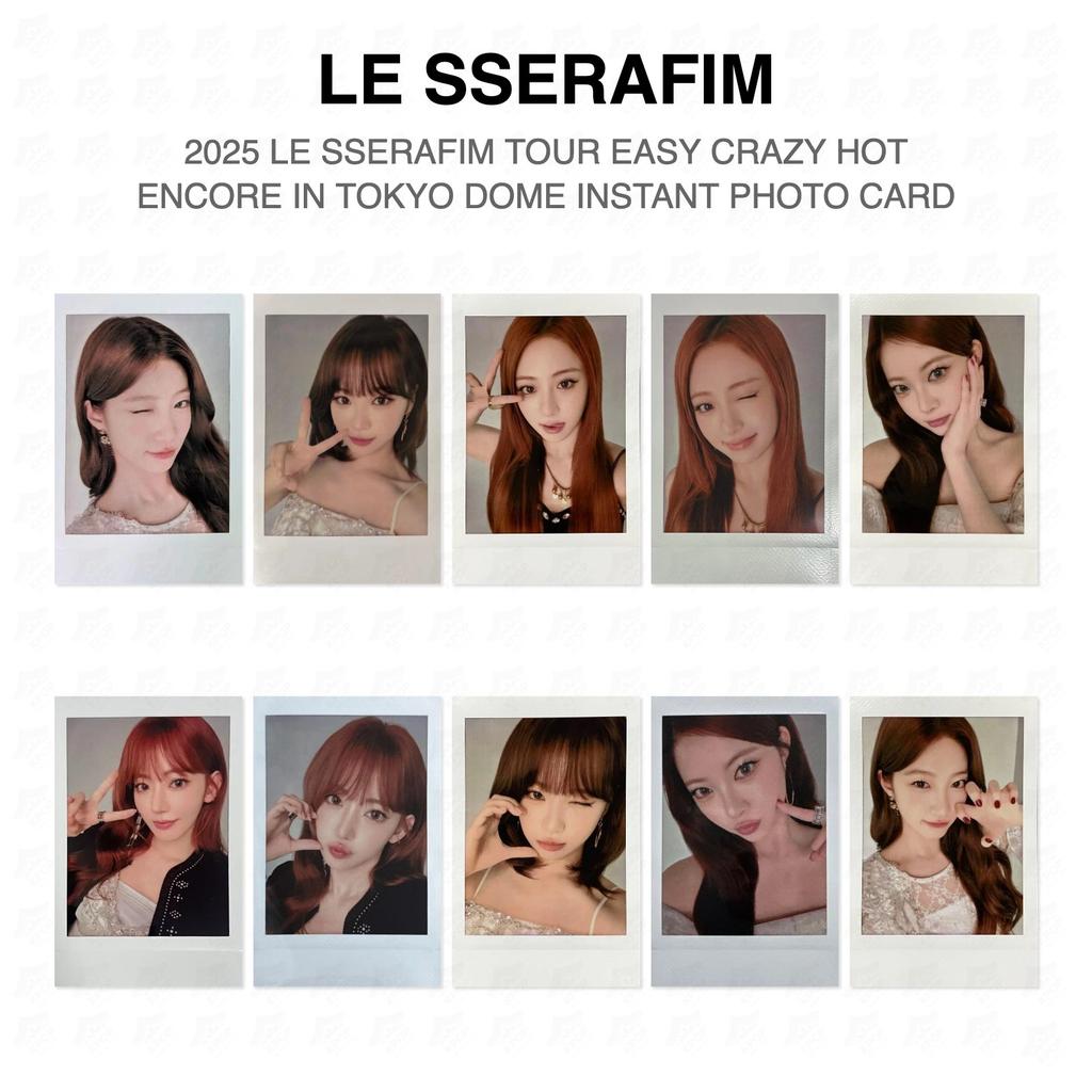 LE SSERAFIM 2025 LE SSERAFIM TOUR EASY CRAZY HOT ENCORE IN TOKYO DOME INSTANT PHOTO CARD Official Photocard