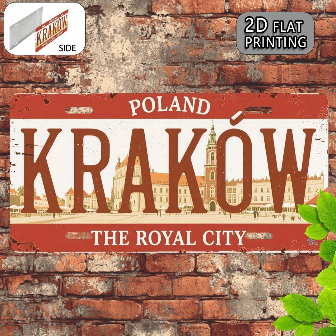 

Poland Krakw The Royal City D Flat Printing License Plate Style Metal Tin Sign Historic Polish City Themed Decorative Aluminu 15x30cm(5.9x7.8inch)