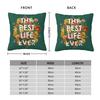 The Best Life Ever Floral Pillowcase Polyester Linen Velvet Creative Zip Decorative Pillow Case Sofa Cushion Cover