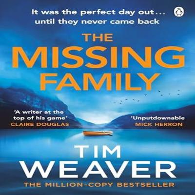 The Missing Family by Tim Weaver Paperback Book 9781405953016