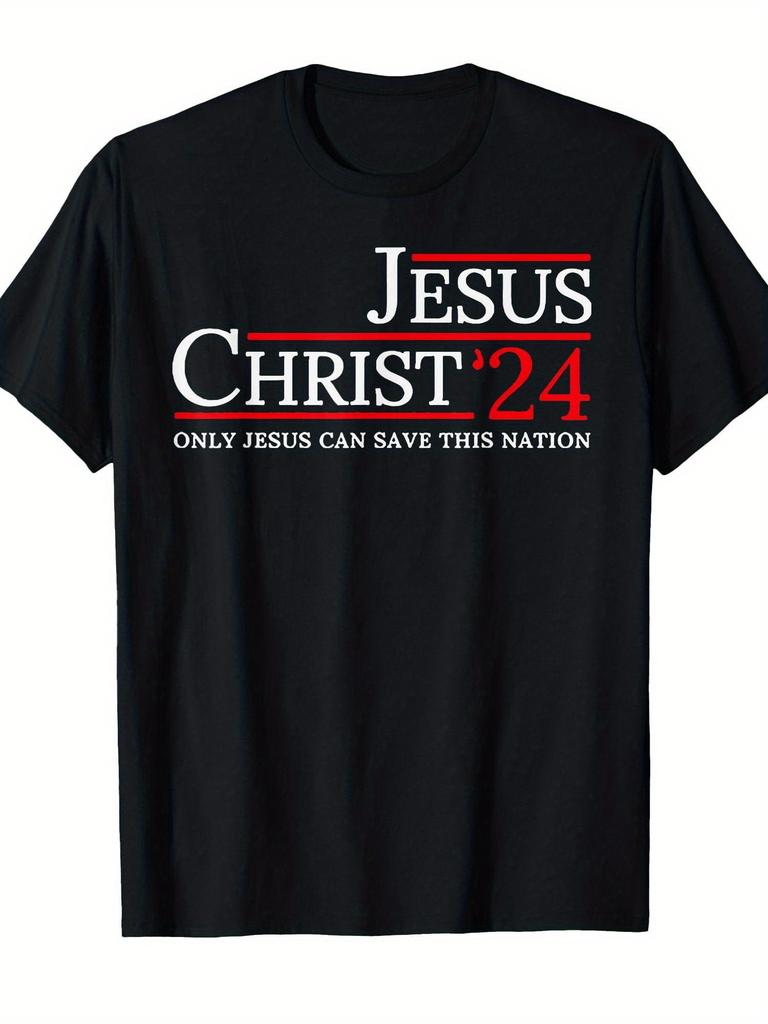 Mens Jesus Christ 2024 TShirt 220gsm Heavy Cotton Faith Shirt with Only Jesus Can Save This Nation Slogan Short Sleeve