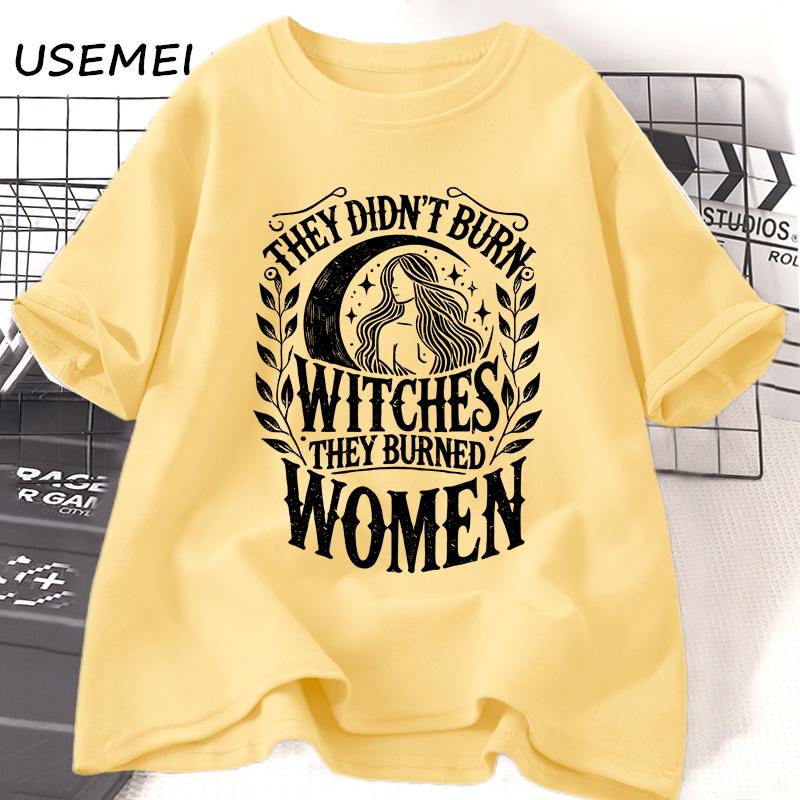 

They Didn t Burn Witches They Burned Women T Shirt Feminist Witch Graphic T Shirts Vintage Girl Power Tee Clothes 6XL