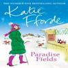 Paradise Fields by Katie Fforde Paperback Book 9780099446620