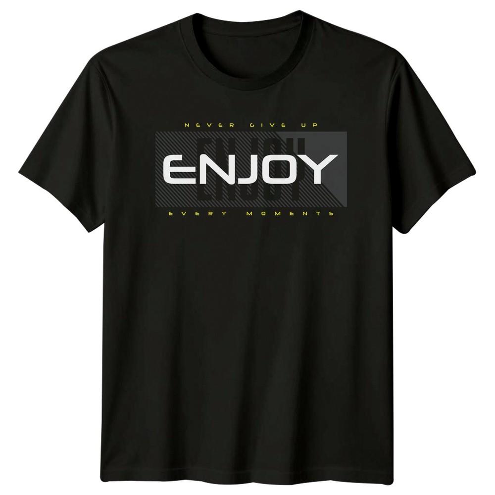 Enjoy Every MoUnisexts Never Give TShirt Mindful Living Gift For Him And Her