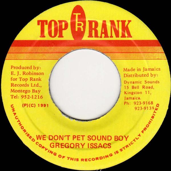 7inch Record GREGORY ISAACS - We Don't Pet Sound Boy NONE Top Rank 1991 Jamaica Reggae, Ska & Dub Used