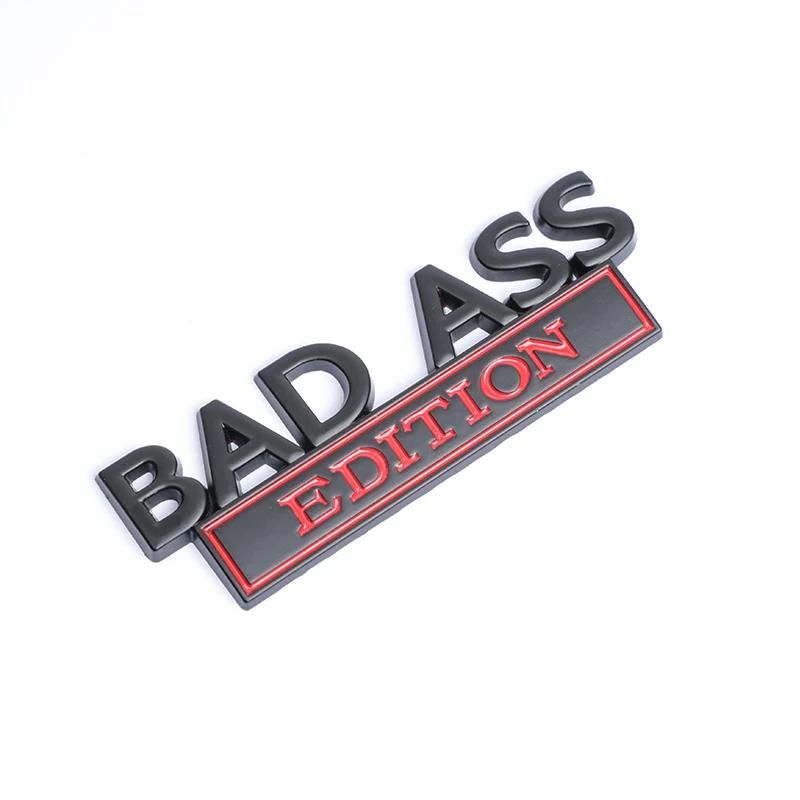 New Car Styling 3D Bad Ass Edition Metal Chrome Zinc Alloy Adhesive Emblem Decorative Badge Funny Decal Auto Accessory