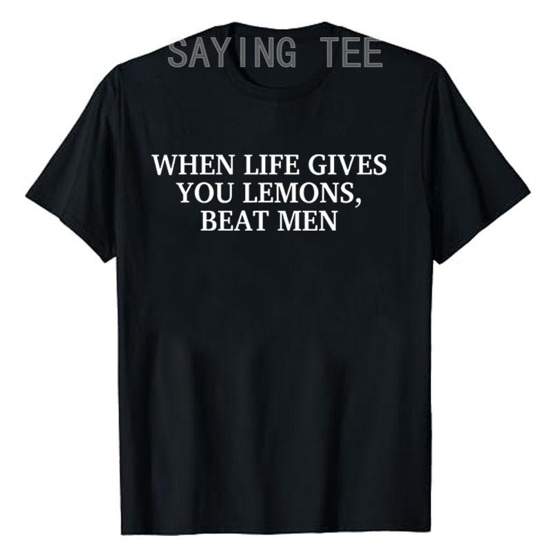 Wenn das Leben dir Zitronen gibt, schlage Männer Witzig Sarkasmus Witze T-Shirt Buchstaben Gedruckt Y2k Sarkastischer Spruch T-Shirt Mode Neuheit Geschenke