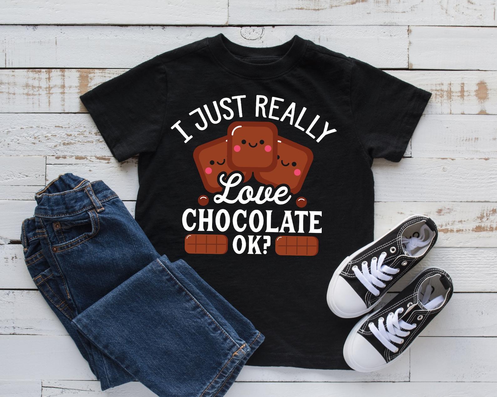 I Really Love Chocolate T-Shirt, Funny Chocolate Lover, Kids T-shirt, Toddler Tee, Tank Top, T-shirt, T-shirt,T-shirt, Kids Tee XL