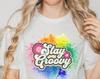 Stay Groovy Tie Dye T-Shirt, Retro Hippie Tee