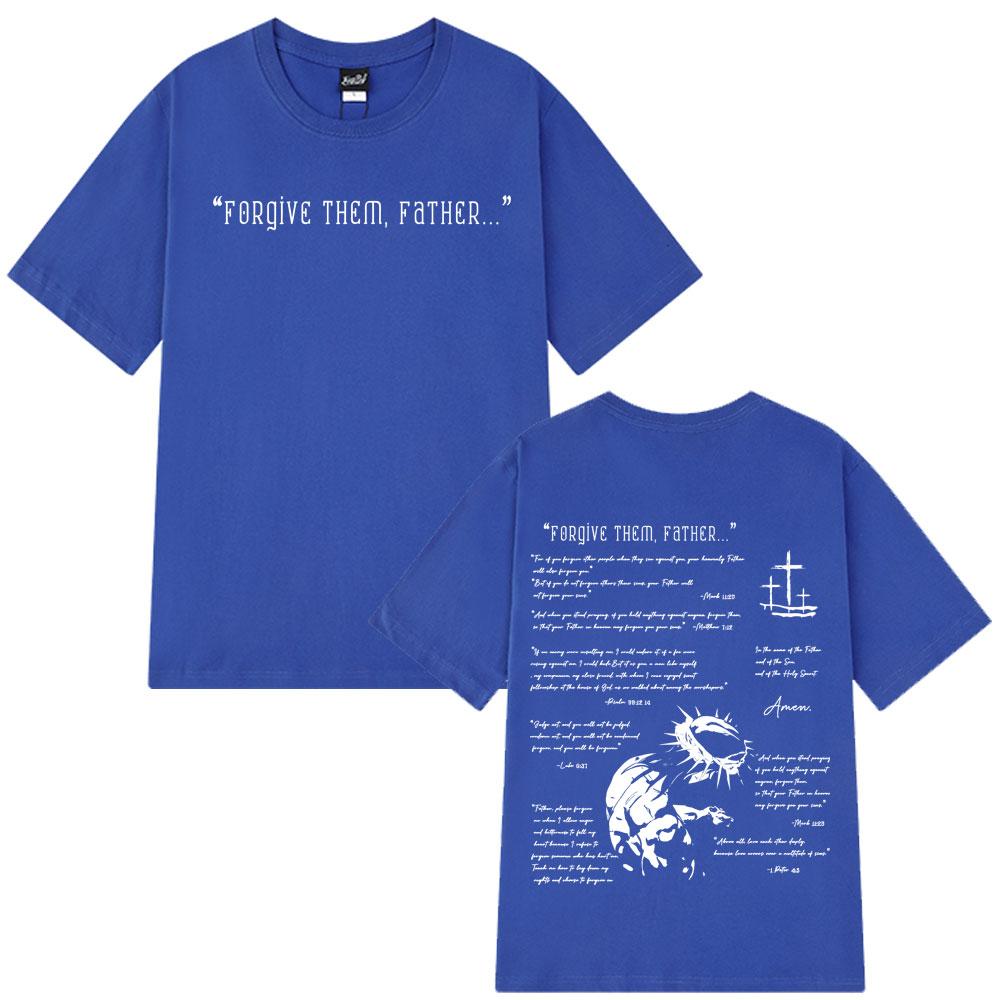 Forgive Them Father Bible Christian Religious Jesus Vintage T-shirt Men Women Cotton Casual Oversized Hip-hop T Shirt Streetwear