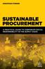 Kniha Sustainable Procurement : A Practical Guide To Corporate Social Responsibility In the Supply Chain