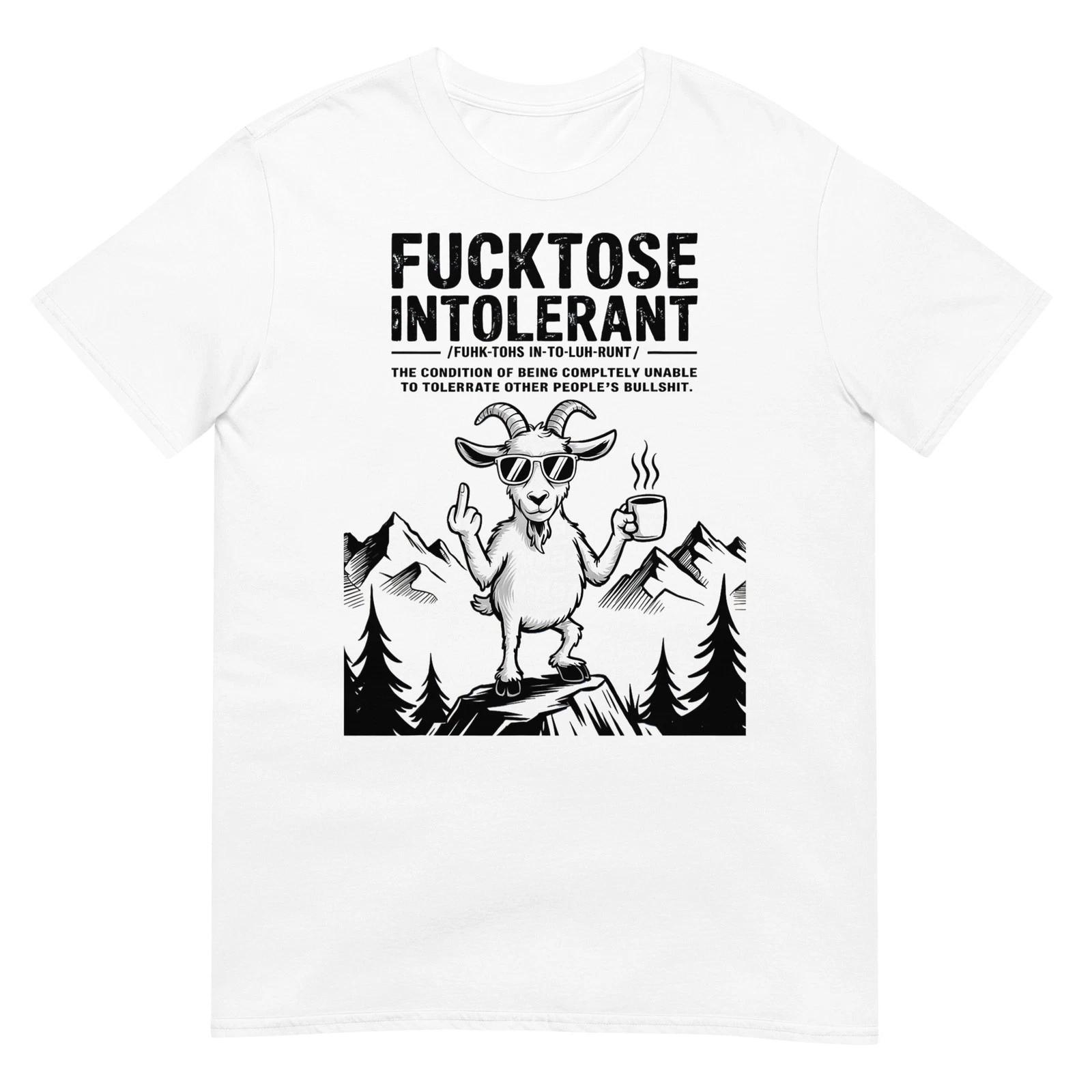 

Fucktose Intolerant Goat Funny Sarcastic Coffee Lover T-Shirt S