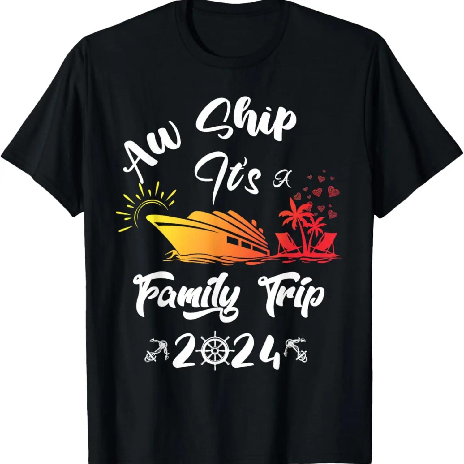 

Aw Ship It s A Family Trip 2024 Family Cruise Matching T-Shirt XXXXXL чёрный