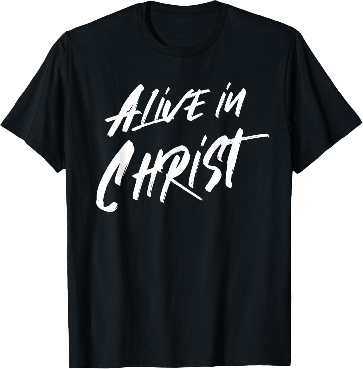 Alive In Christ Christian T-Shirt S разноцветный