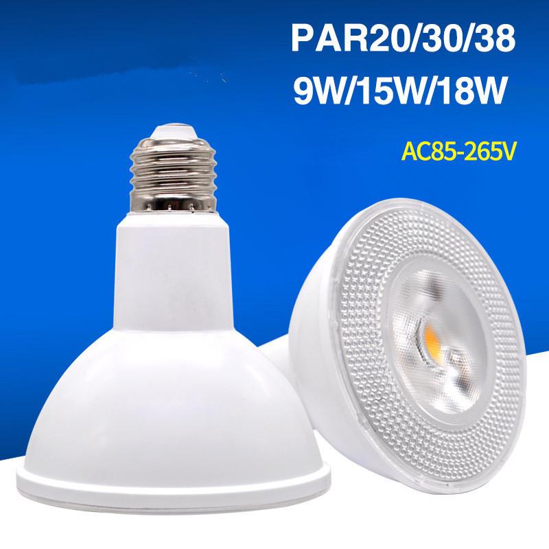 9W/15W/18W AC85-265V E27 LED PAR20 PAR30 PAR38 Bulb Not Dimmed