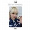IVE LOVE DIVE SOUND WAVE Official Photocard