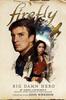 Firefly Big Damn Hero by James Lovegrove Hardback Book 9781785658266