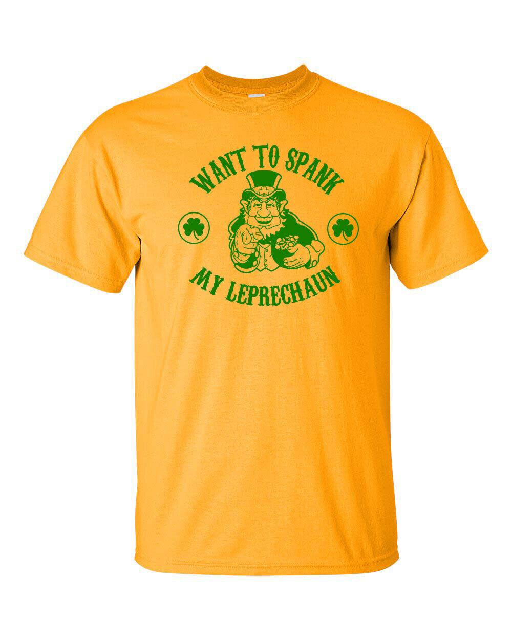 Want to Spank my Leprechaun Irish Funny T shirt Tee S