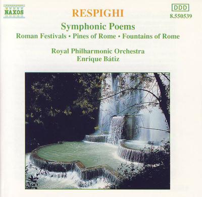 CD OTTORINO RESPIGHI / THE ROYAL PHILH - Symphonische Dichtungen: Römische Feste ?  8550539 Naxos 1991 Europa ObiClassical Gebraucht
