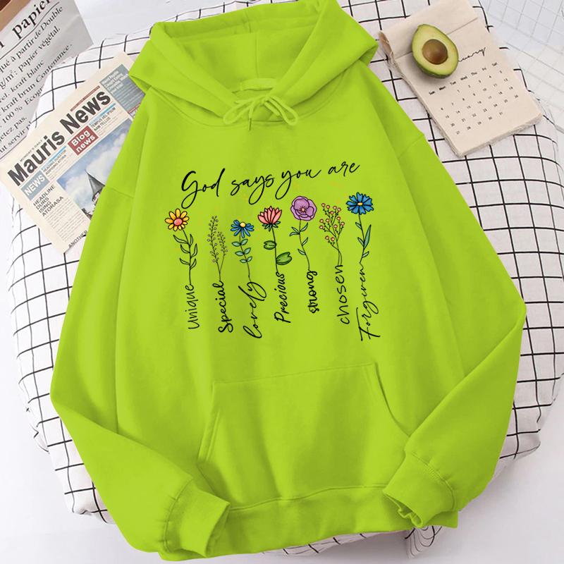Fashion Funny Flower God Says You Are Unique Special Print Hoodies For Women Loose Hooded Sweatshirts Plus Size Pullovers Hoodie