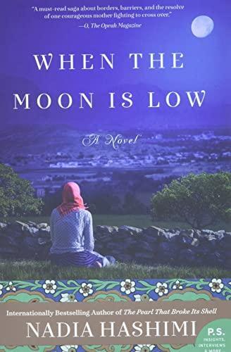 When the Moon Is Low by Nadia Hashimi Paperback Book 9780062369611