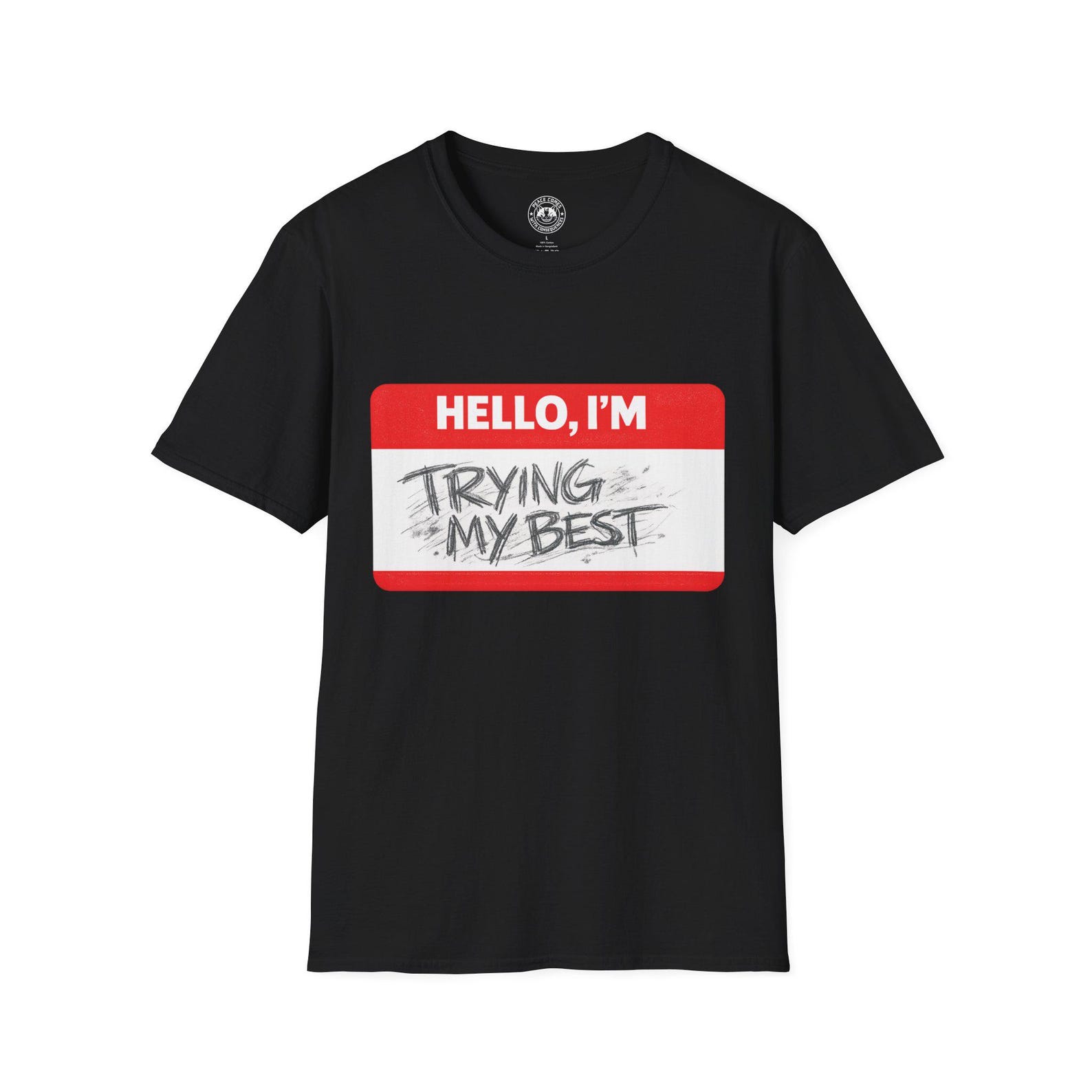 Trying My Hello Name Tag T-Shirt | Minimalist Mental Health Tee S