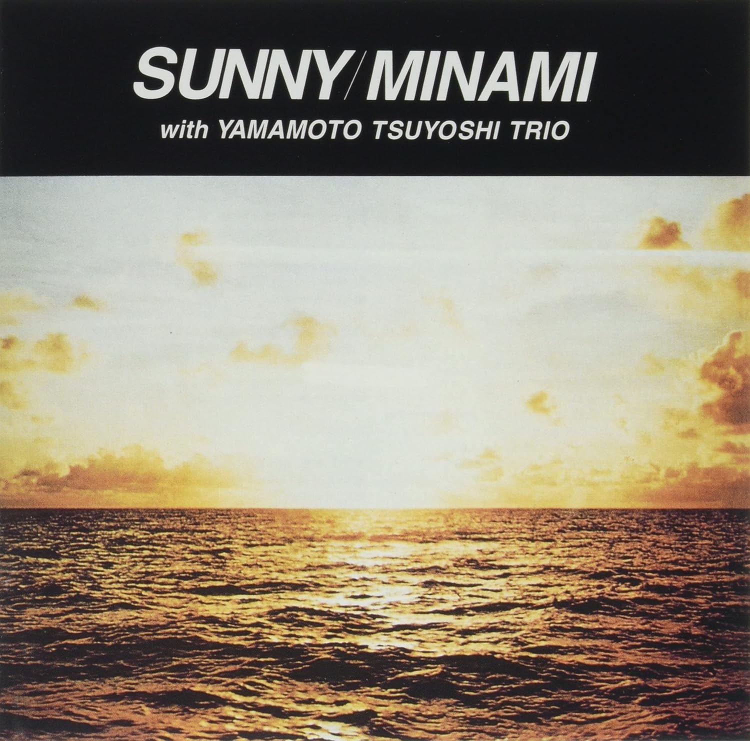 

CD MINAMI, YAMAMOTO TSUYOSHI - Sunny (SHM-CD) UCCJ4189 Frasco 2022 Japan Jazz