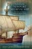 The World of the Newport Medieval Ship : Trade, Politics and Shipping In the Mid-Fifteenth Century Kitabı
