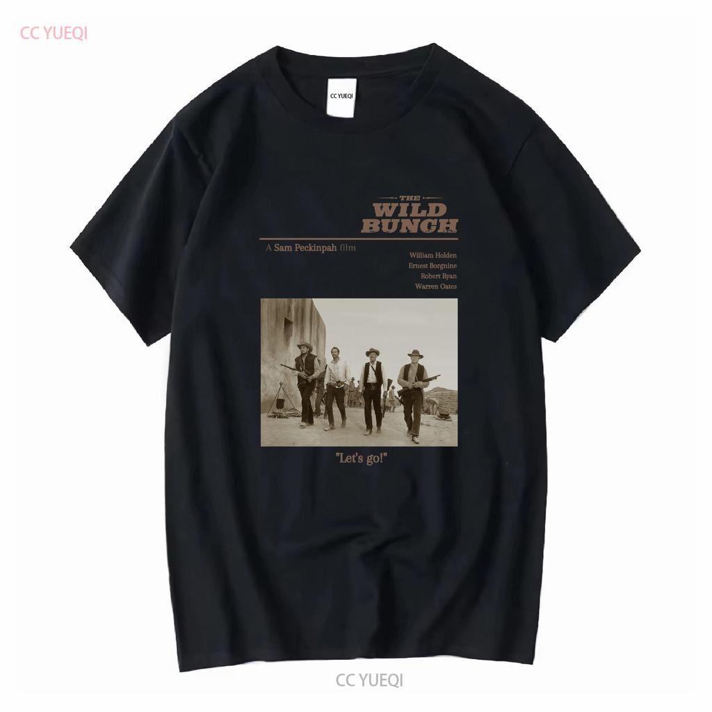 The Wild Bunch Movie T Shirt Classic Sam Peckinpah Western Te Long or Short Sleeves Vintage Washed Homme Soft Designer Clothes