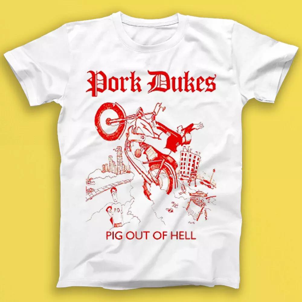 

Pork Dukes Pig Out Of Hell Music Gift Tee Tshirt 2195 XL