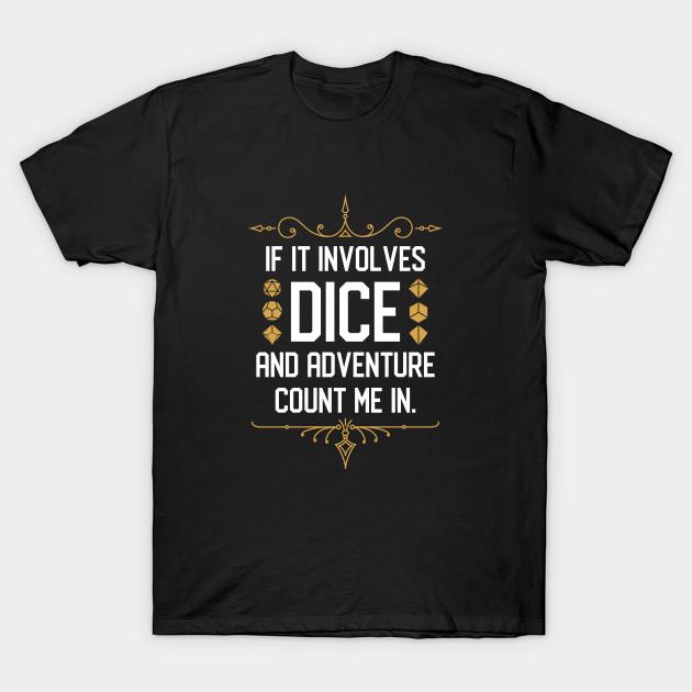 buy men black print t shirt super large tshirt rpg meme if it involves dice and adventure count m no cut transfer paper print cotton tshirt at affordable prices free shipping real reviews