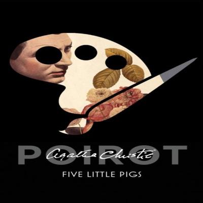 Five Little Pigs by Agatha Christie Paperback Book 9780007527519