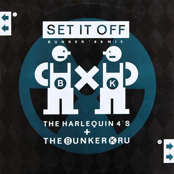 

12inch Record HARLEQUIN FOUR S / BUNKER KRU - Set It Off (Bunker 88 Mix) CHAMP1264 Champion 1988 UK Dance & Electronica Used