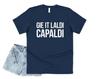 Gie It Laldi Capaldi T-shirt Tee Funny Lewis Scottish Slogan Tee Tour 2020
