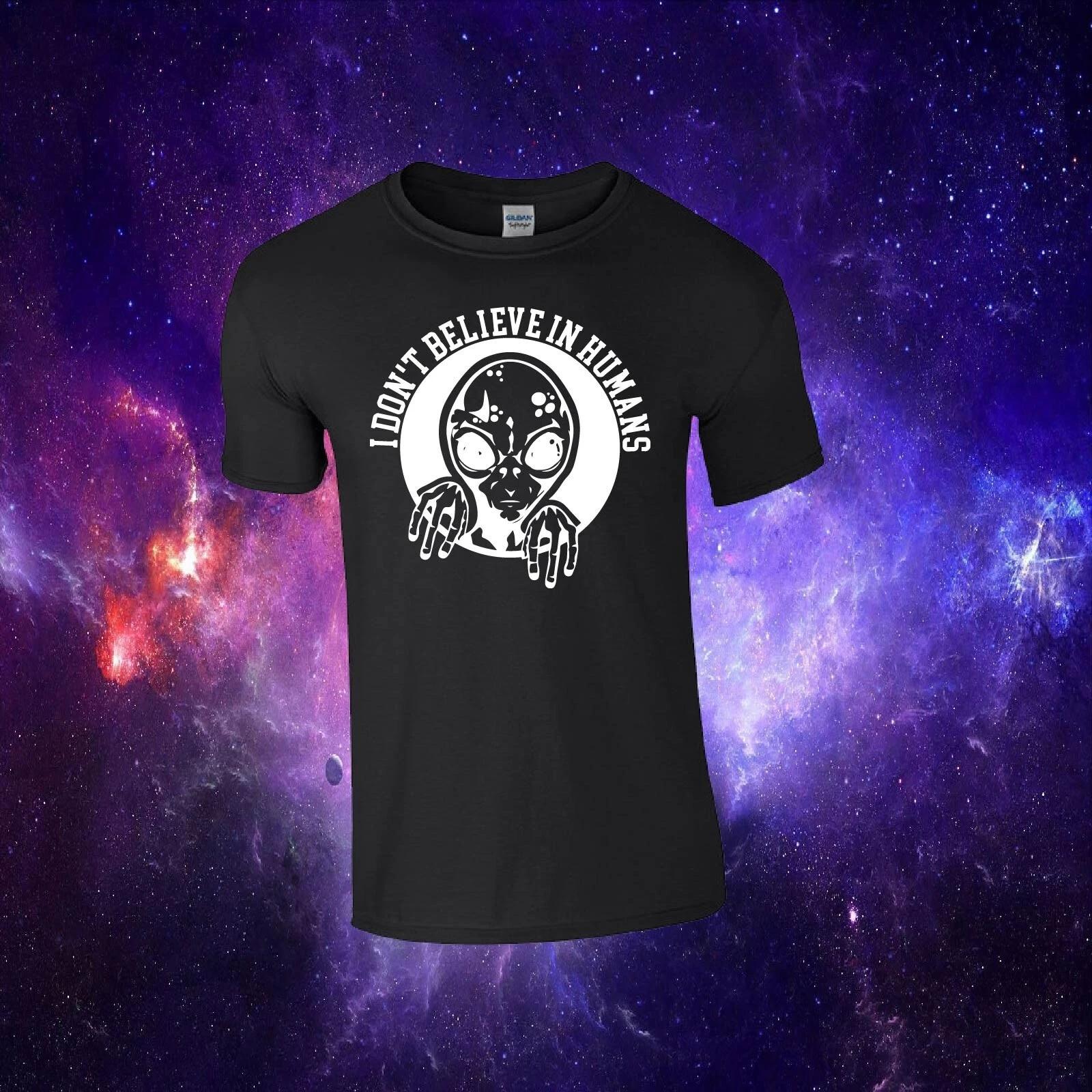 I Don t Believe In Humans Funny UFO UAP Alien Gift Kids/Adults Top T-shirt 4XL