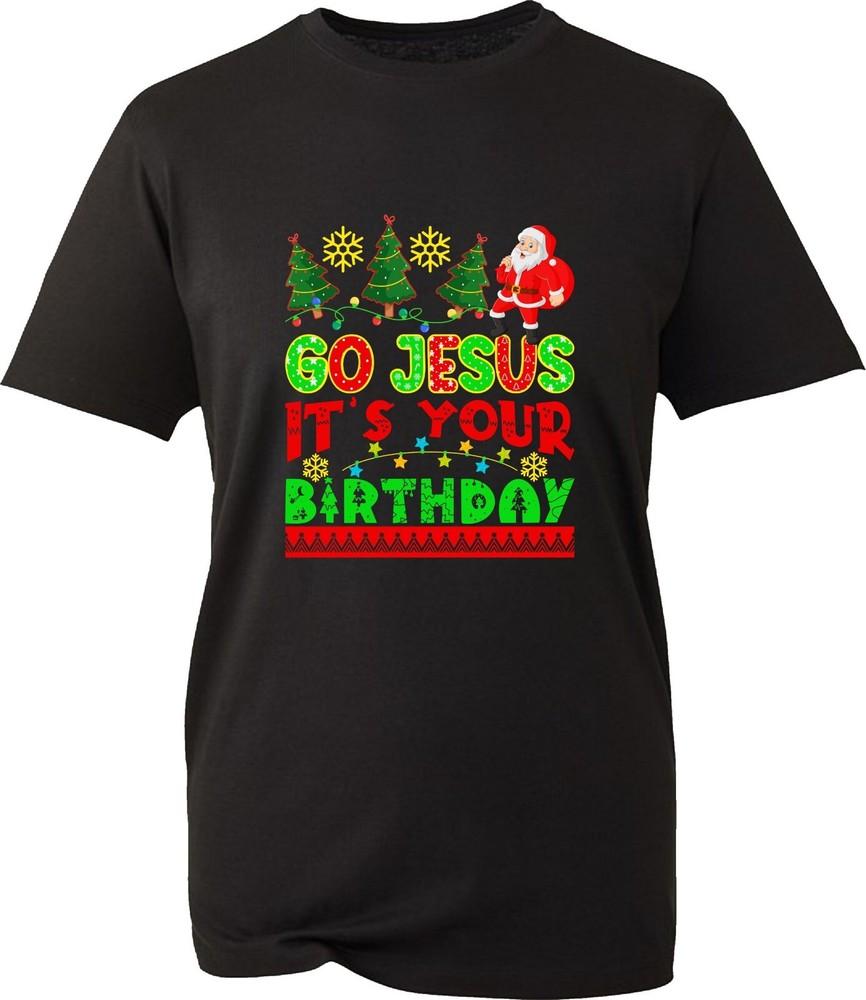 Geh Jesus, es ist dein Geburtstag T-Shirt Frohe Weihnachten Jesus Weihnachten Religiöses T-Shirt Oberteil