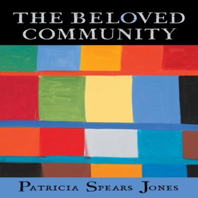 The Beloved Community by Patricia Spears Jones Paperback Book 9781556596667