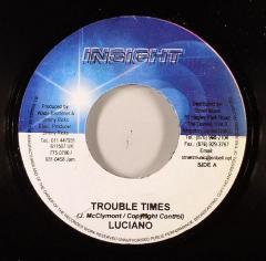 

7inch Record LUCIANO - Trouble Times NONE Insight Jamaica Reggae, Ska & Dub Used