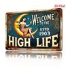 Vintage Welcome To The High Life Retro 2D Flat Bar Iron Wall Decor Sign Beach Pub Lounge