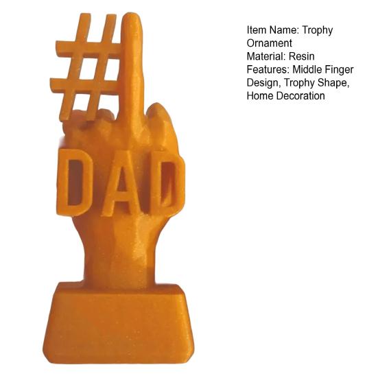 Yousheng #1 Dad Trophy Ornament 3D Printed Middle Finger Trophy Resin Figurine Statue Sculpture Home Office Desktop Decoration Father's Day Gift