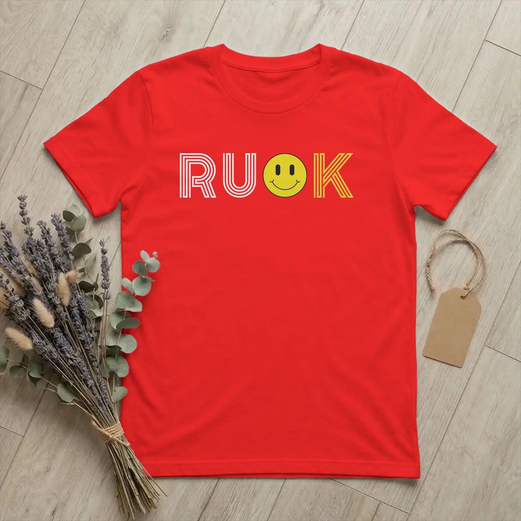 R U OK How Are You Friends T Shirt Unisex 100 Cotton Leisure TShirt O Neck Funny Message Tees Short Sleeve merchandise 6XL