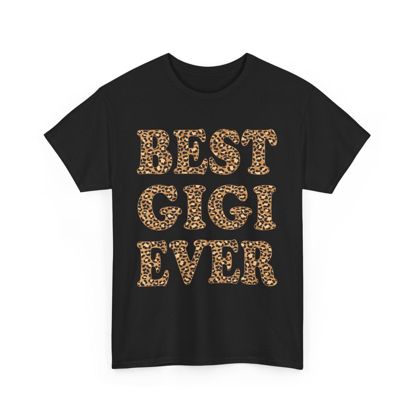 Grandmother Shirt, Best Gigi Ever Groovy Leopard Mother s Day Cute T-shirt L