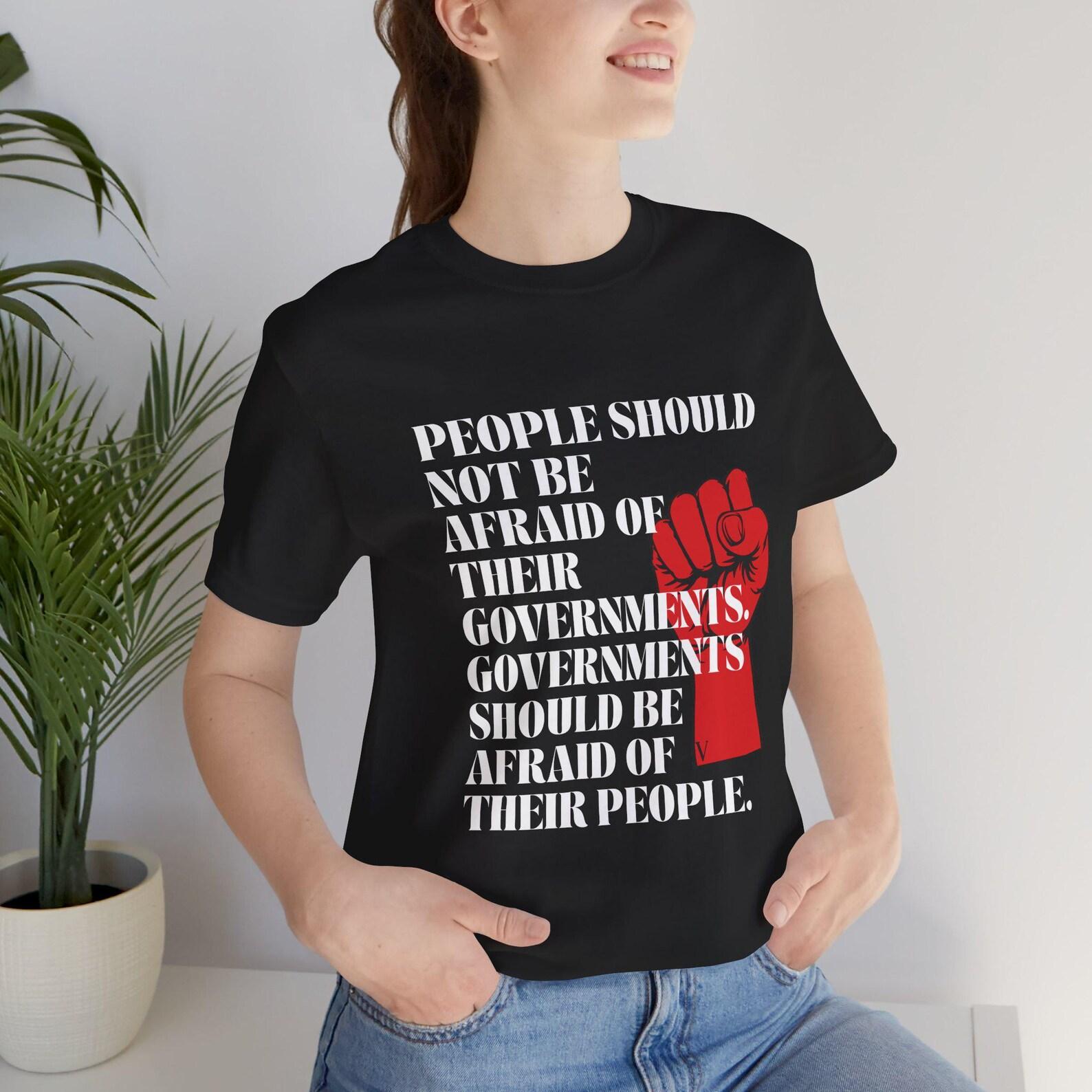 Freedom Quote T-Shirt, People Should Not Be Afraid Tee, Liberty Statement Shirt, Civil Rights Tee, Free Speech Graphic Tee XL