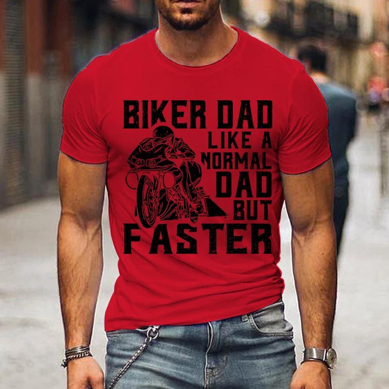 New Biker Dad Print Men's T Shirt Funny Fashion Father Day Gifts Tee Harajuku Letter Graphic T Shirts Men Casual Street T-shirt