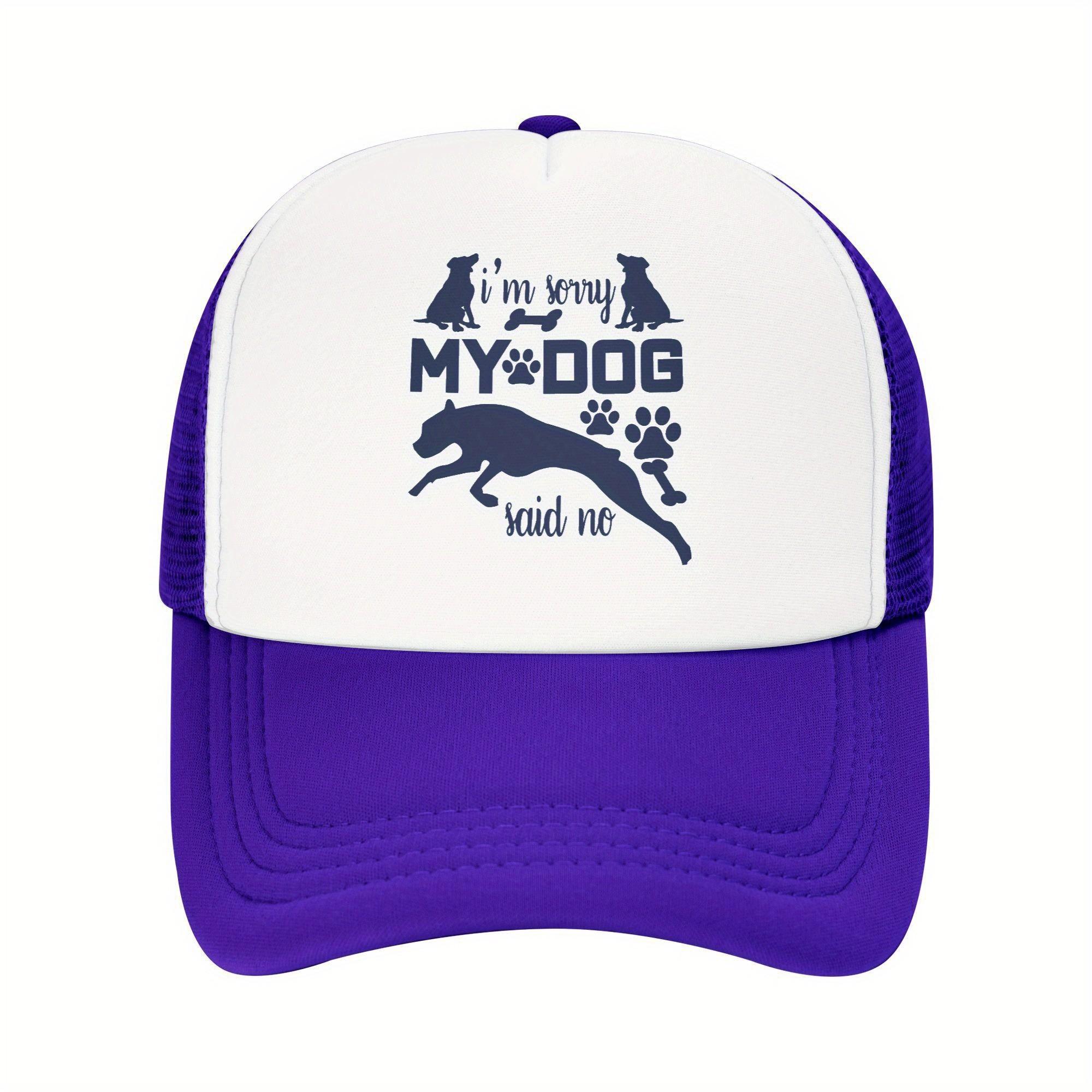 My Dog Said No Slogan Trucker Hat Adjustable Mesh Baseball Cap Casual Adult Headwear One Size