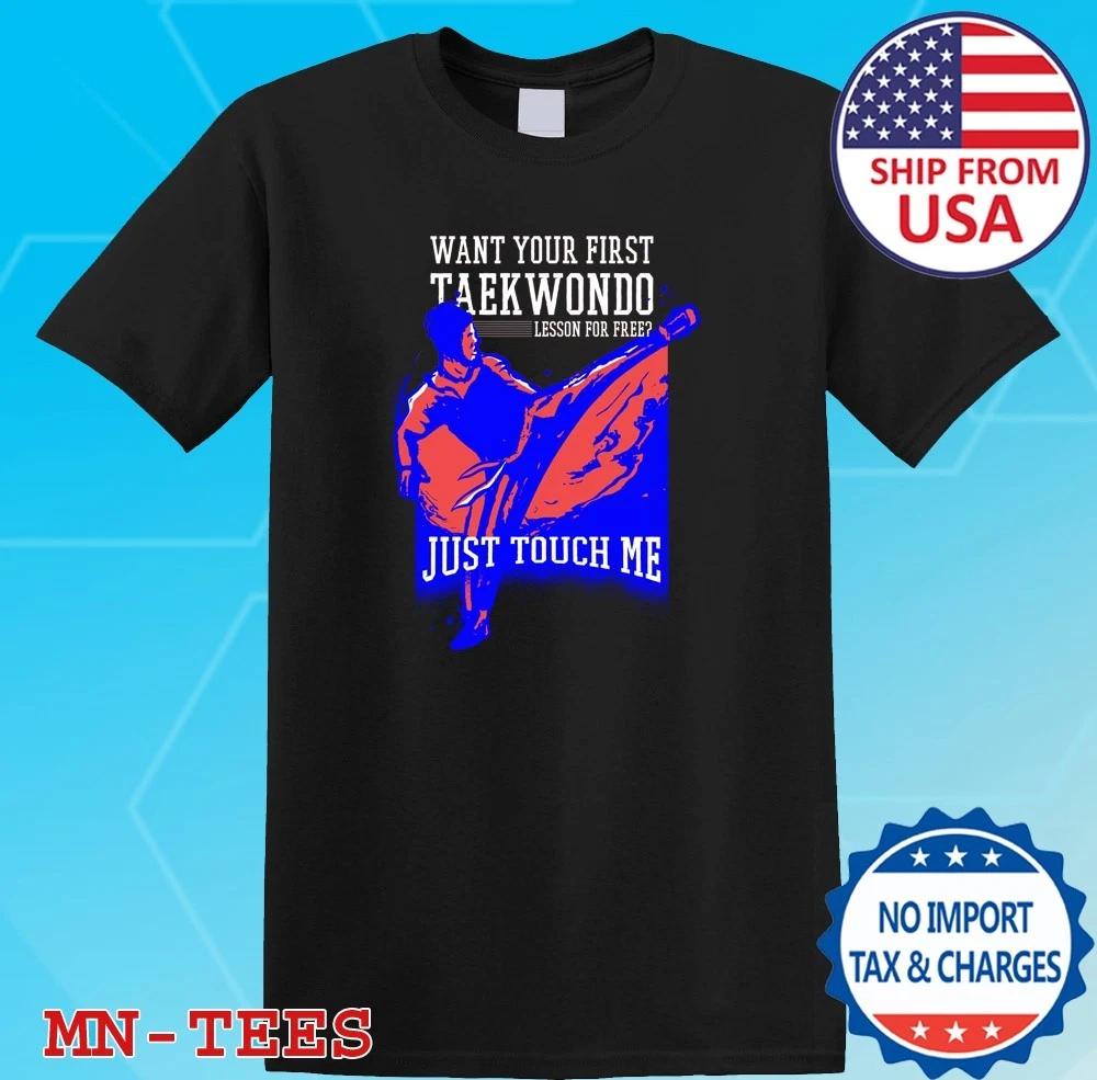 

Taekwondo Quotes Black Size S-5XL 2XL