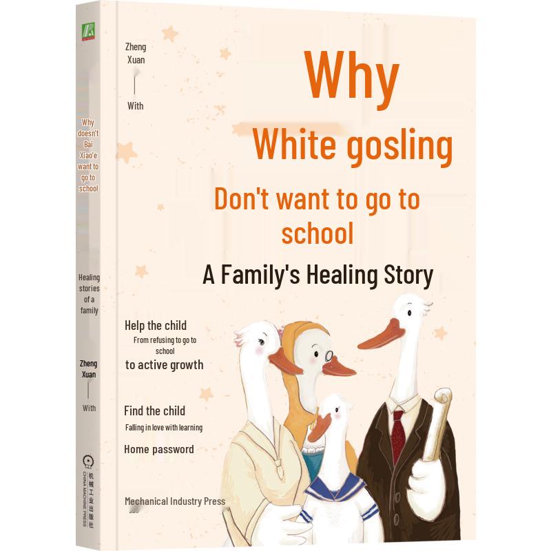 Why Little White Goose Doesn t Want to Go to School