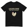 Chicken Game Schau nicht auf das Huhn Lustiges Hühner-T-Shirt