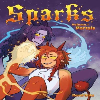 Sparks Volume 1 Portais por Revel Guts Livro de Bolso 9781506741581