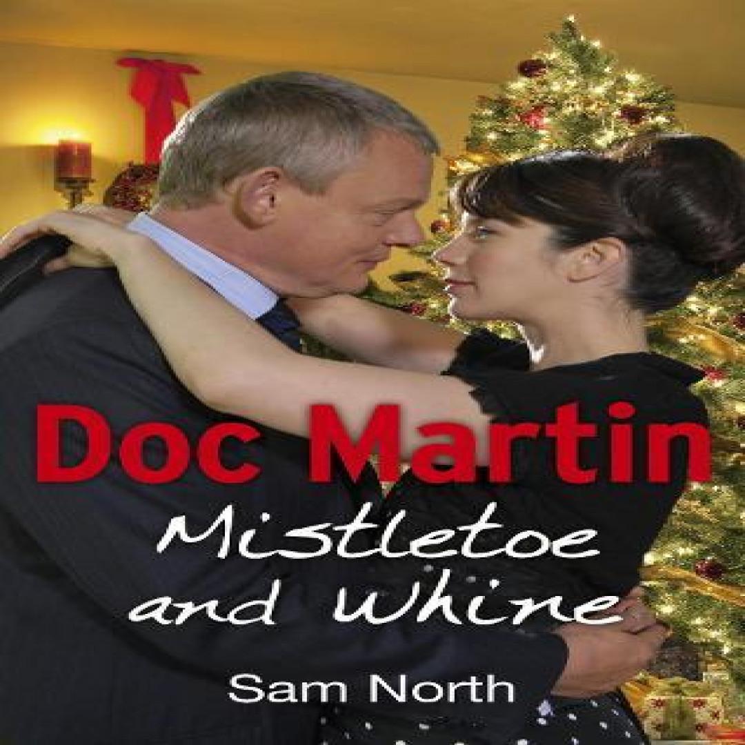 Doc Martin Mistel und Gejammer von Sam North Taschenbuch 9780091953492